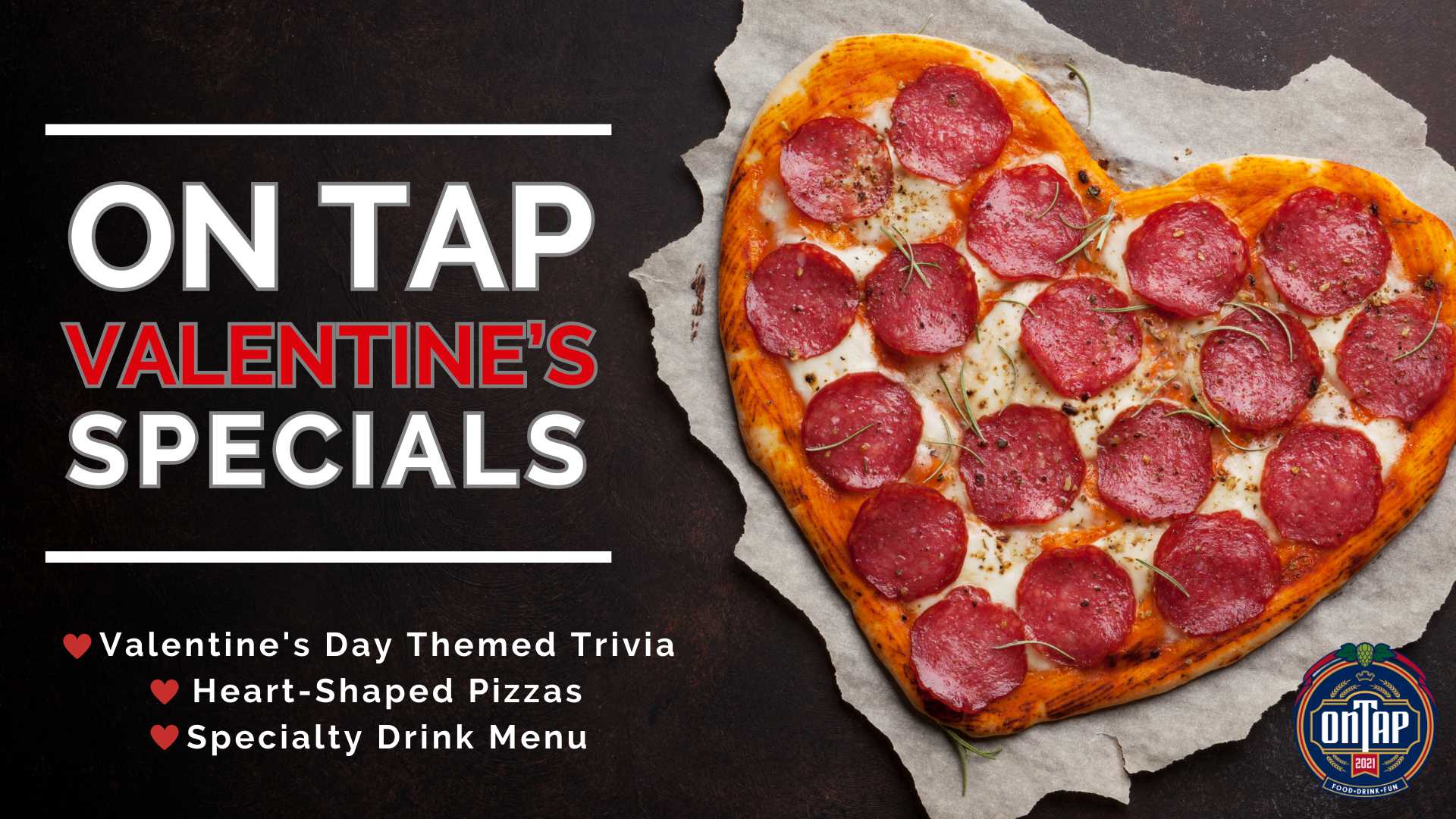 Valentine's Day Specials at On Tap
